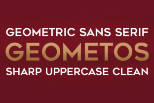 Geometos: A Sharp, Clean Sans Serif for Bold Branding