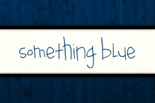 Something Blue: A Quirky Script Handwritten Font for Creative Design